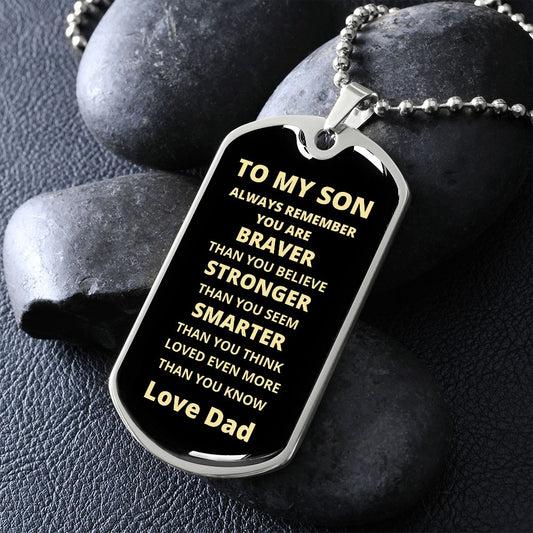 To My Son / Braver Stronger Smarter