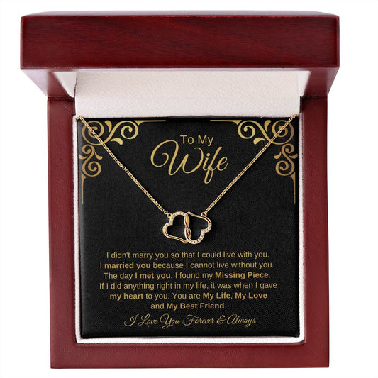 To My Wife / My Missing Piece (Everlasting Love Necklace)