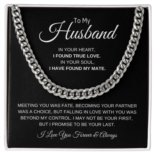 To My Husband / I Found True Love (Cuban Link Chain)