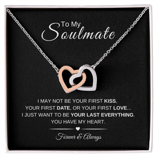 To My Soulmate / You Have My Heart (Interlocking Hearts Necklace)