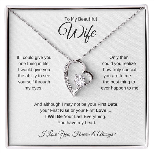 To My Beautiful Wife / You Have My Heart (Forever Love Necklace)