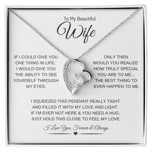 To My Beautiful Wife / Feel My Love (Forever Love Necklace)